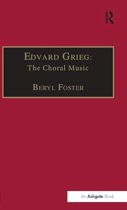 Edvard Grieg: The Choral Music-..