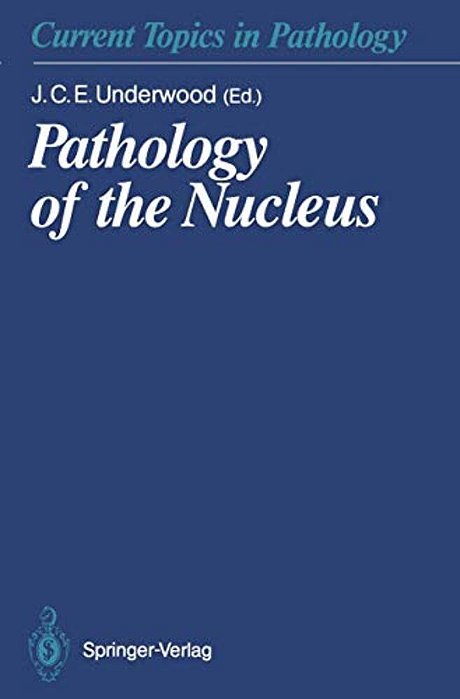 Pathology Of The Nucleus-..