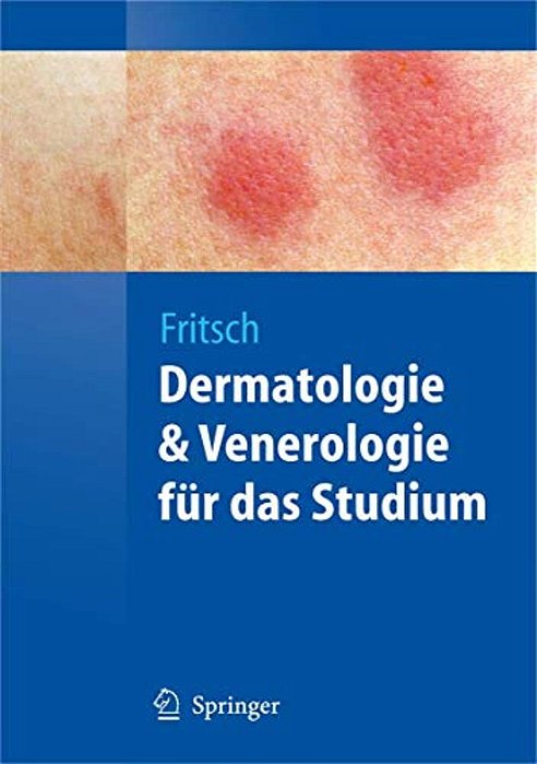 Dermatologie Und Venerologie Für Das Studium-..