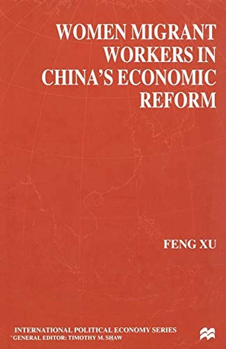Women Migrant Workers In China's Economic Reform-..