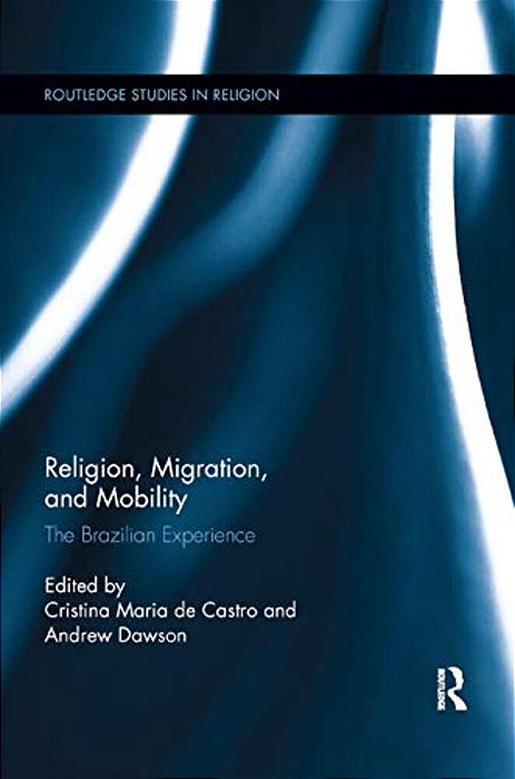 Religion, Migration, And Mobility: The Brazilian Experience-..