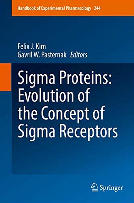 Sigma Proteins: Evolution Of The Concept Of Sigma Receptors-..