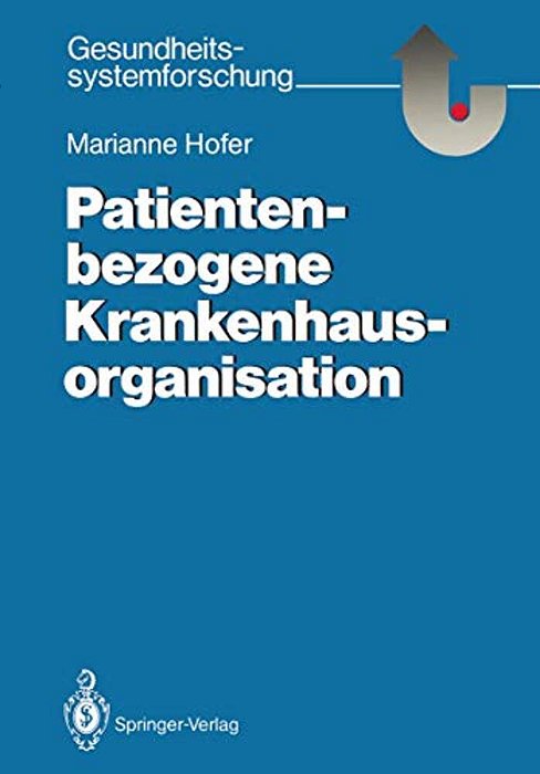 Patientenbezogene Krankenhausorganisation-..