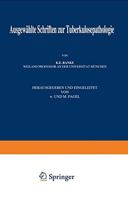 Ausgewählte Schriften Zur Tuberkulosepathologie-..