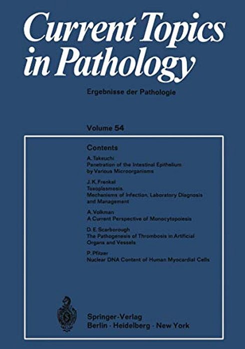 Current Topics In Pathology/Ergebnisse Der Pathologie-..