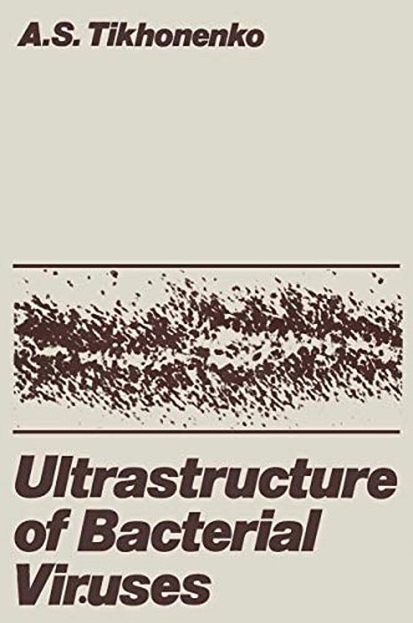 Ultrastructure Of Bacterial Viruses-..