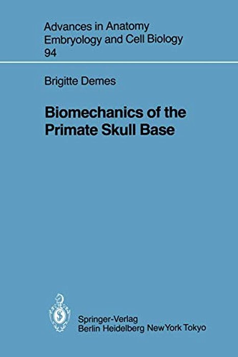 Biomechanics Of The Primate Skull Base-..