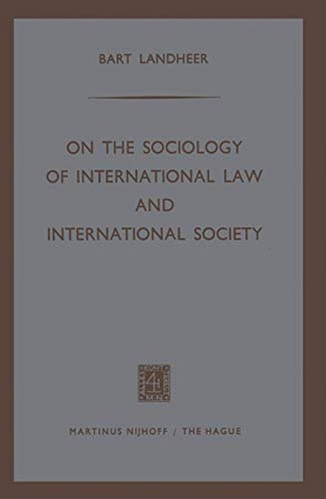 On The Sociology Of International Law And International Society-..