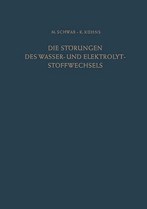 Die Störungen Des Wasser- Und Elektrolytstoffwechsels-..