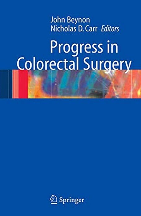 Progress In Colorectal Surgery-..