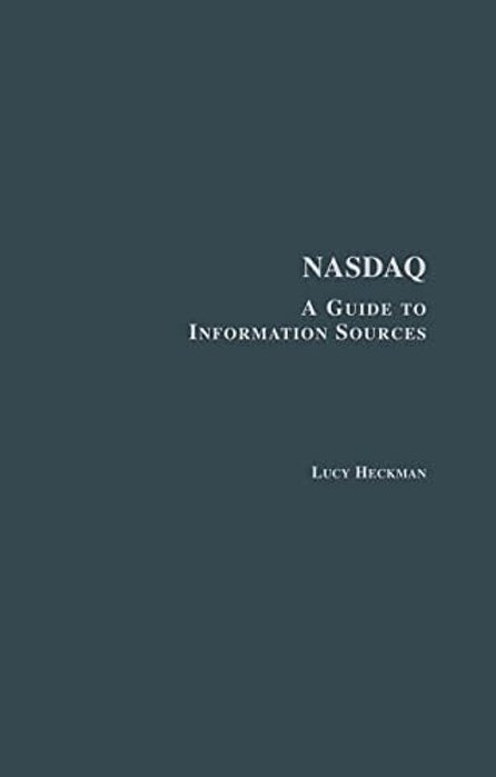 Nasdaq: A Guide To Information Sources-..