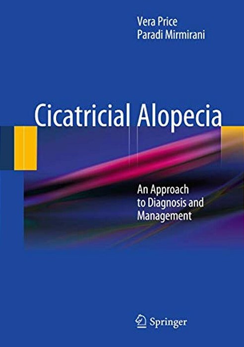 Cicatricial Alopecia: An Approach To Diagnosis And Management-..