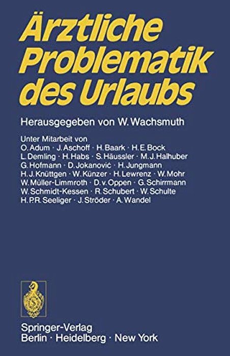 Ärztliche Problematik Des Urlaubs: Verhandlungsbericht Des 1. Adac-Ärzte-kongresses Vom 16. Bis 17. Juni 1972 In München-..