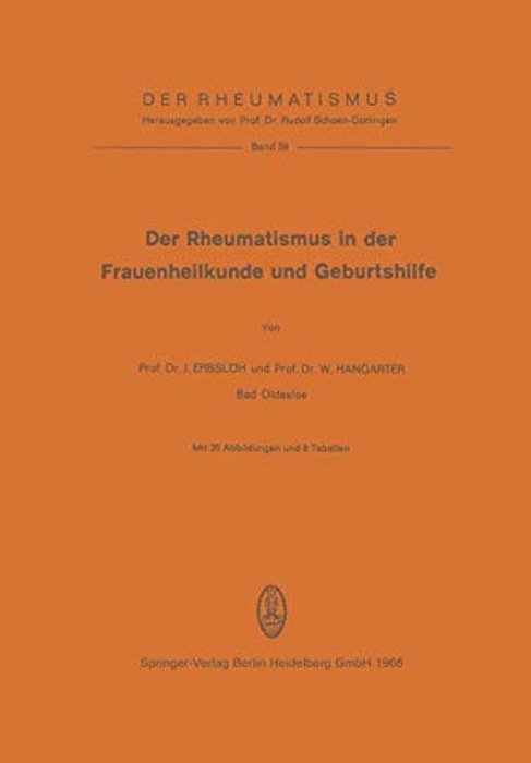 Der Rheumatismus In Der Frauenheilkunde Und Geburtshilfe-..