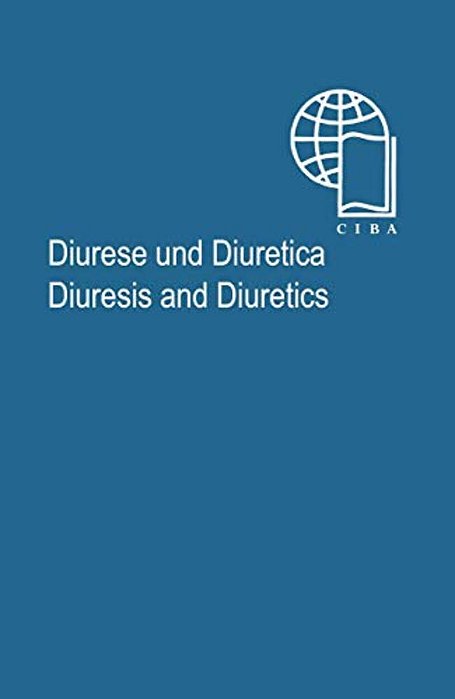 Diurese Und Diuretica/Diuresis And Diuretics: Ein Internationales Symposion/An International Symposium-..