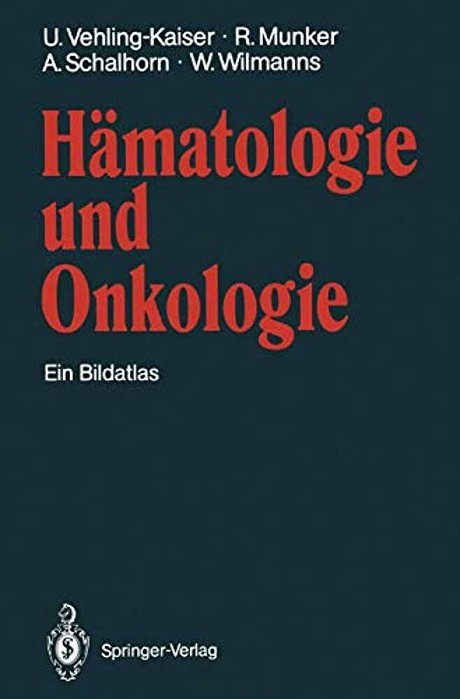 Hämatologie Und Onkologie: Ein Bildatlas-..