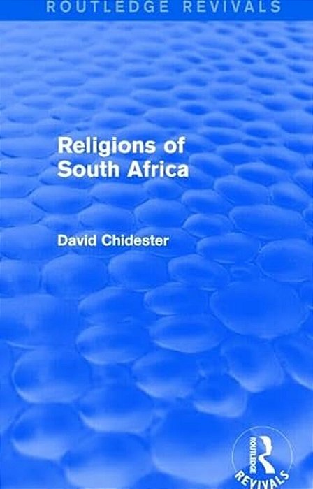 Religions Of South Africa (Routledge Revivals)-..