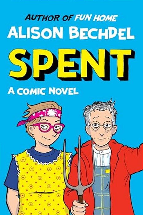 Spent: A Comic Novel-..