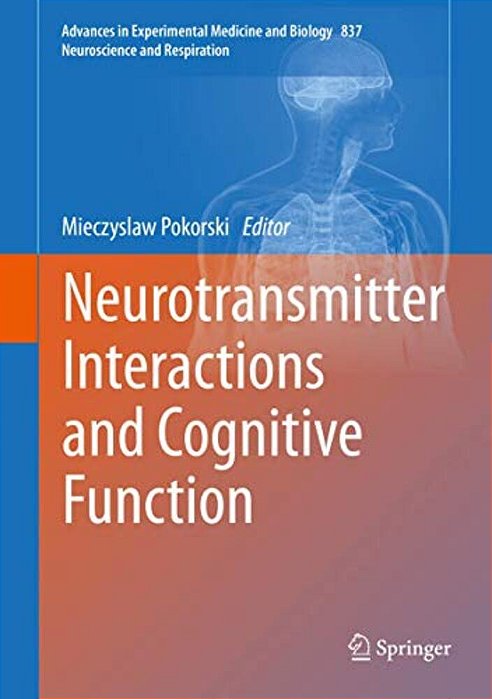 Neurotransmitter Interactions And Cognitive Function-..