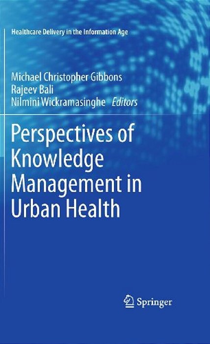 Perspectives Of Knowledge Management In Urban Health-..