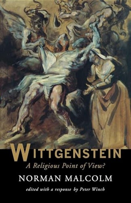Wittgenstein: A Religious Point Of View?-..