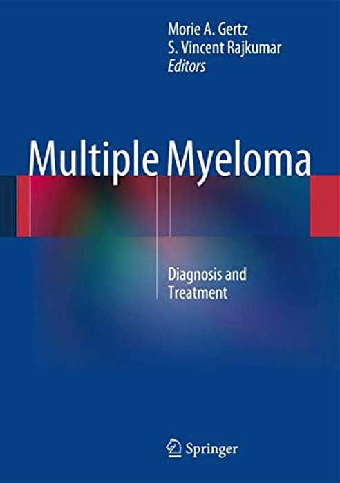 Multiple Myeloma: Diagnosis And Treatment-..