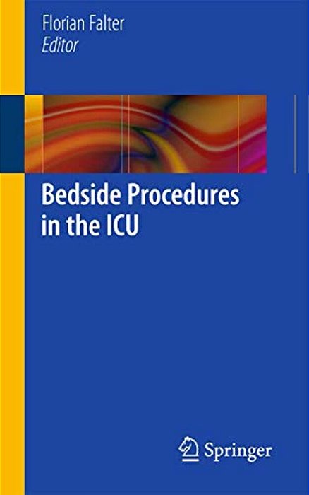 Bedside Procedures In The Icu-..