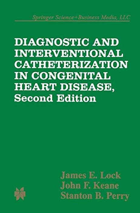 Diagnostic And Interventional Catheterization In Congenital Heart Disease-..