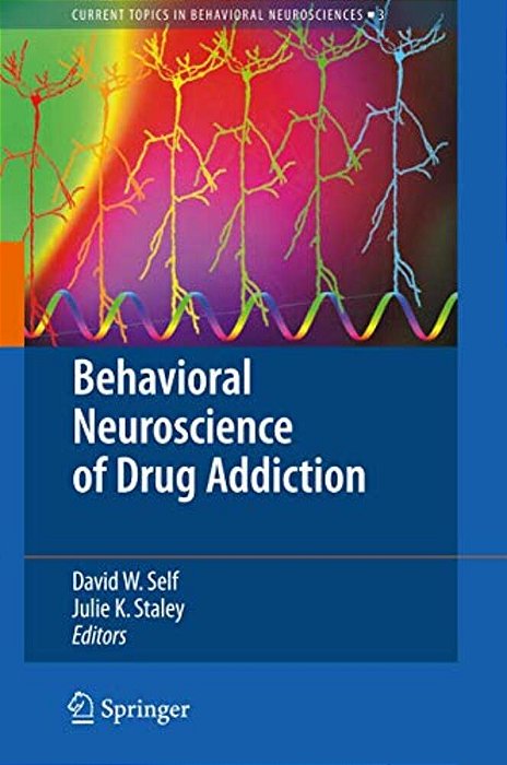 Behavioral Neuroscience Of Drug Addiction-..