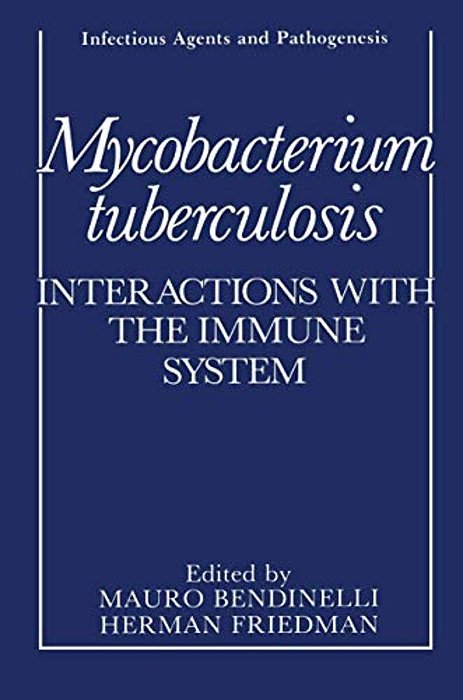 Mycobacterium Tuberculosis: Interactions With The Immune System-..