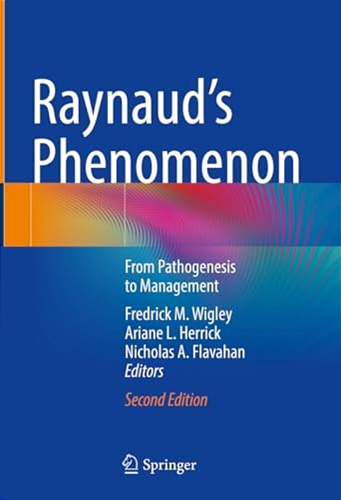 Raynaud's Phenomenon: From Pathogenesis To Management-..