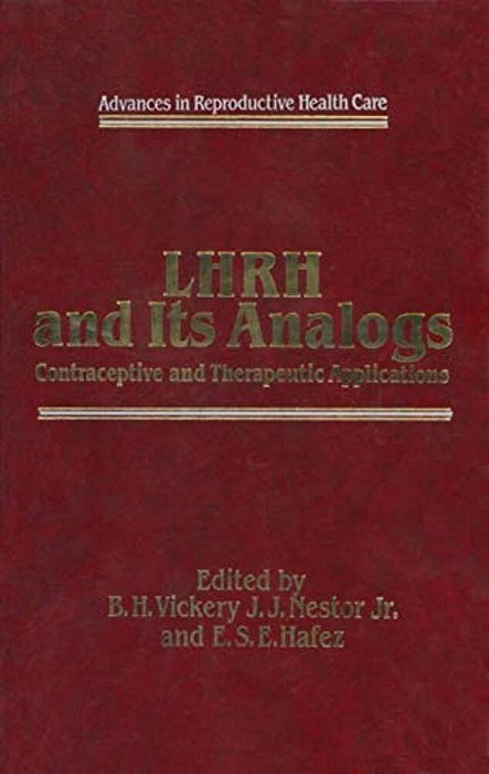 Lhrh And Its Analogs: Contraceptive And Therapeutic Applications-..