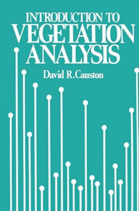 An Introduction To Vegetation Analysis: Principles, Practice And Interpretation-..