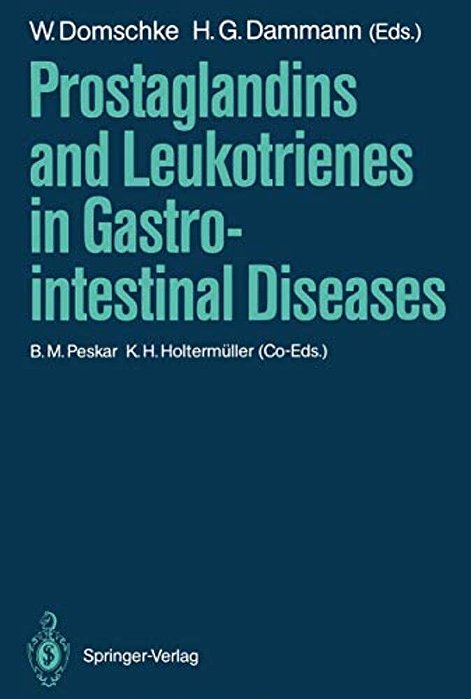 Prostaglandins And Leukotrienes In Gastrointestinal Diseases-..