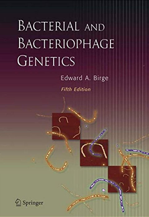 Bacterial And Bacteriophage Genetics-..