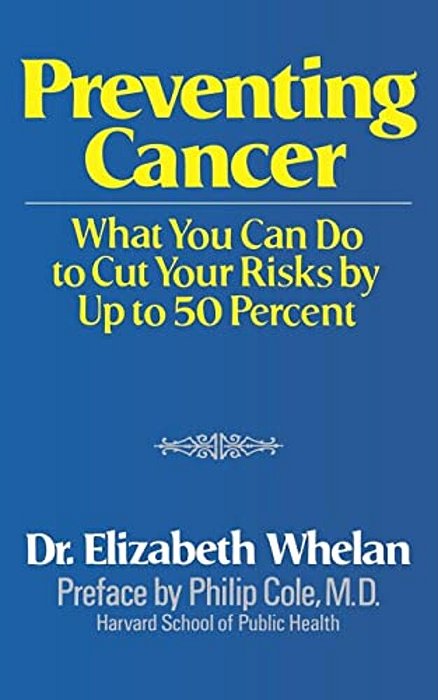 Preventing Cancer: What You Can Do To Cut Your Risks By Up To 50 Percent-..