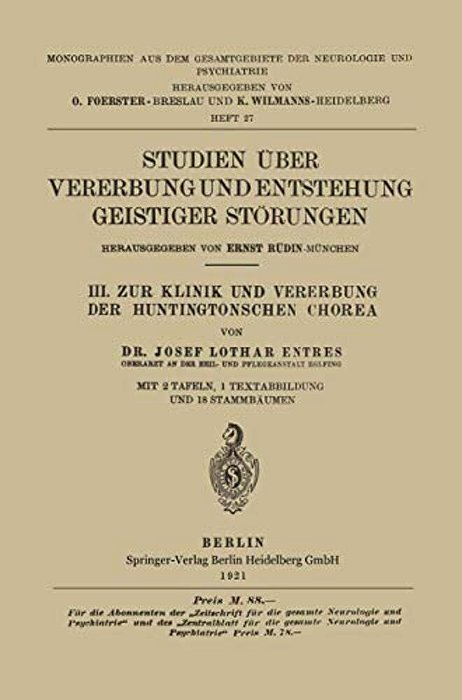 III. Zur Klinik Und Vererbung Der Huntingtonschen Chorea-..