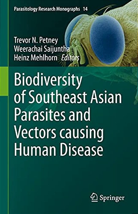Biodiversity Of Southeast Asian Parasites And Vectors Causing Human Disease-..