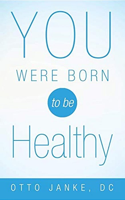 You Were Born To Be Healthy-..