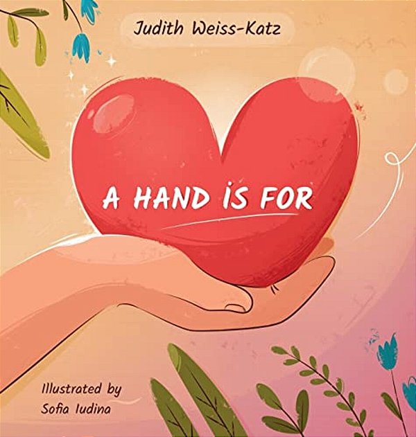 A Hand Is For-..