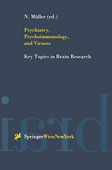 Psychiatry, Psychoimmunology, And Viruses-..