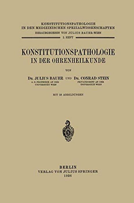 Konstitutionspathologie In Der Ohrenheilkunde: 2. Heft-..