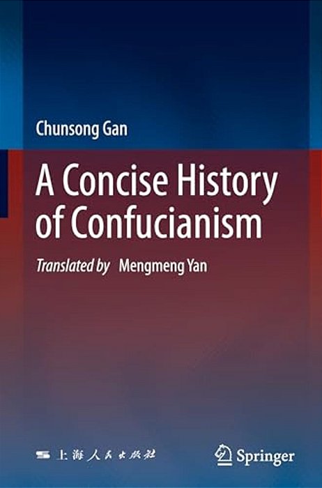 A Concise History Of Confucianism-..