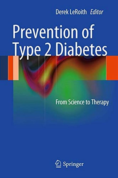 Prevention Of Type 2 Diabetes: From Science To Therapy-..