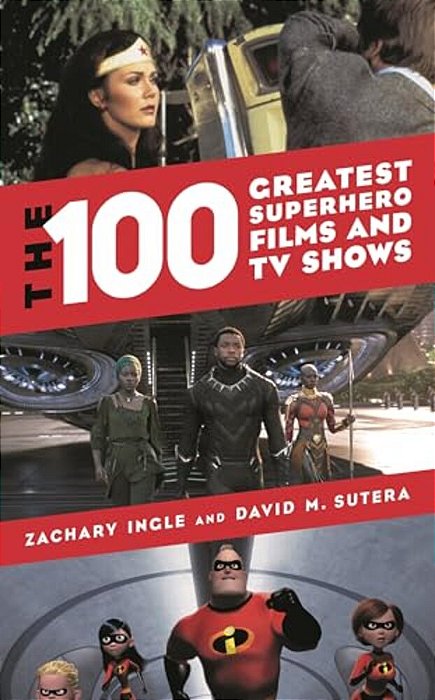 100 Greatest Superhero Films And Tv Shows-..