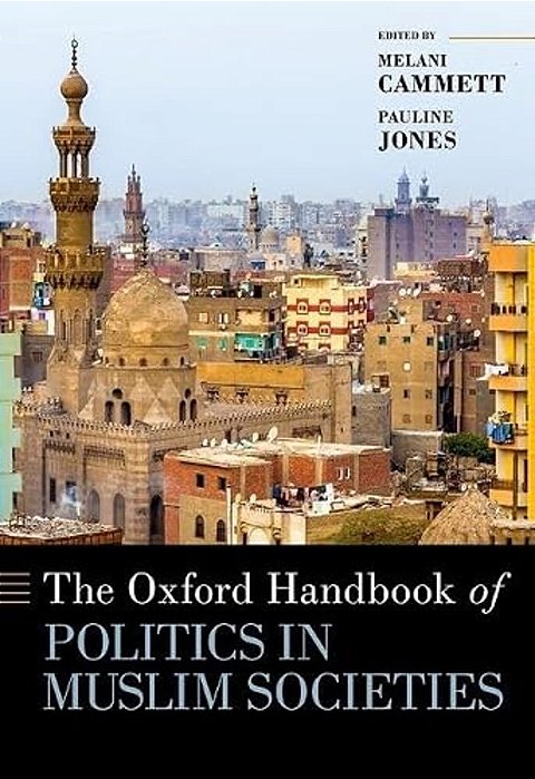 The Oxford Handbook Of Politics In Muslim Societies-..