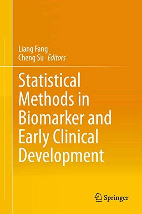 Statistical Methods In Biomarker And Early Clinical Development-..