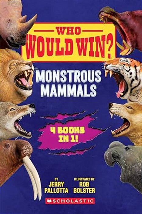 Who Would Win?: Monstrous Mammals-..