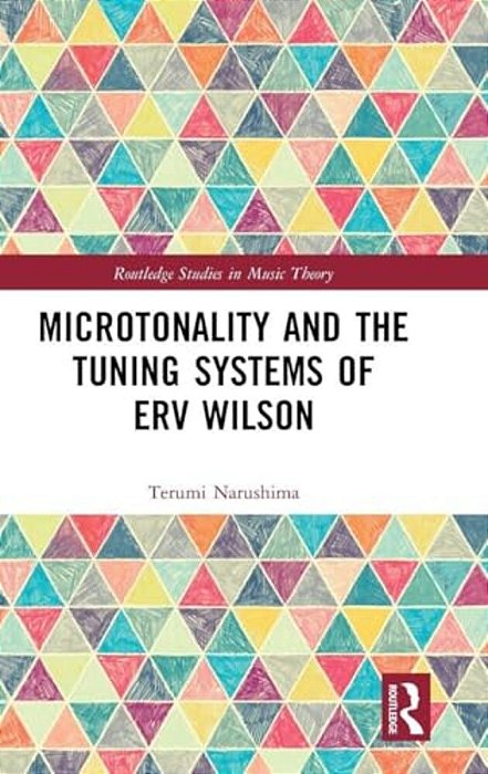 Microtonality And The Tuning Systems Of Erv Wilson-..
