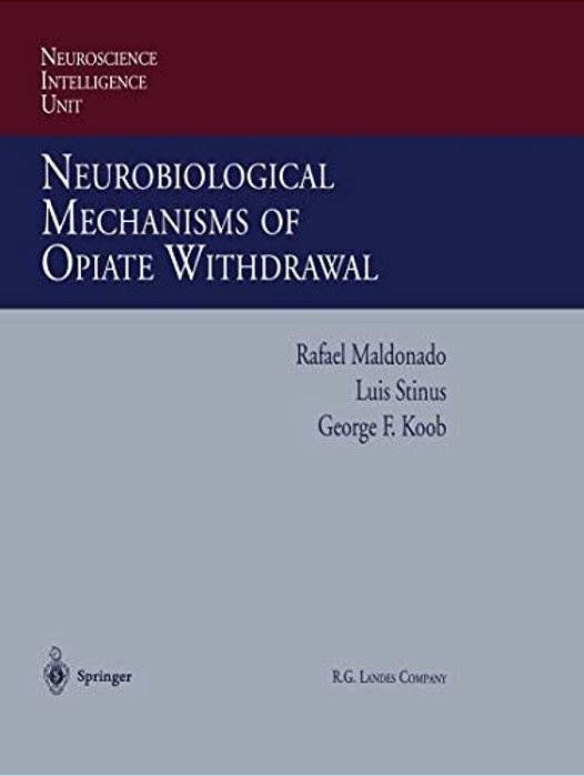 Neurobiological Mechanisms Of Opiate Withdrawal-..